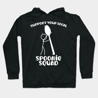 Support Your Local Spoonie Squad Hoodie